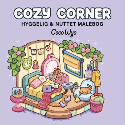 Värityskirja: Cozy Corner - Cozy Coloring Coco Wyo Kieli: Tanska Värityskirja: Cozy Corner - Cozy Coloring Coco Wyo Kieli: Tanska