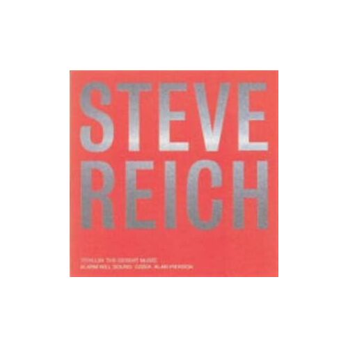 Bengans Reich Steve - Steve Reich: Tehillim, The Desert M
