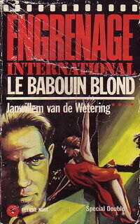 Janwillem Van de Wetering Le babouin blond - Janwillem Van de Wetering - Livre