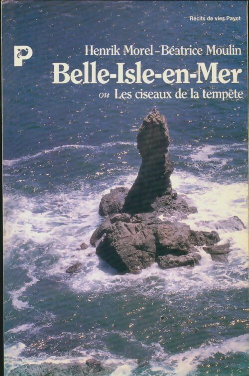 Béatrice Morel Belle-Isle-en-Mer - Béatrice Morel - Livre