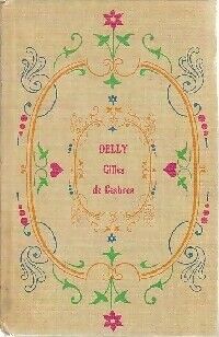 Delly Gilles de Cesbres - Delly - Livre