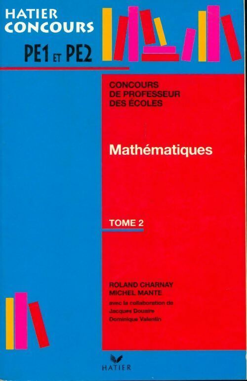 Michel Mante Mathématiques Tome II - Michel Mante - Livre