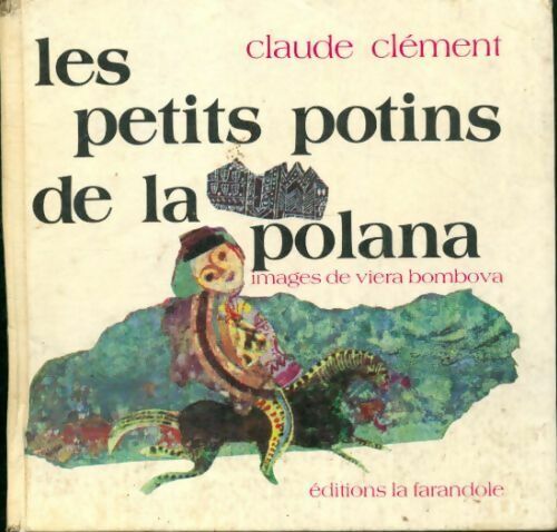 Claude Clément Les petits potins de la Polana - Claude Clément - Livre