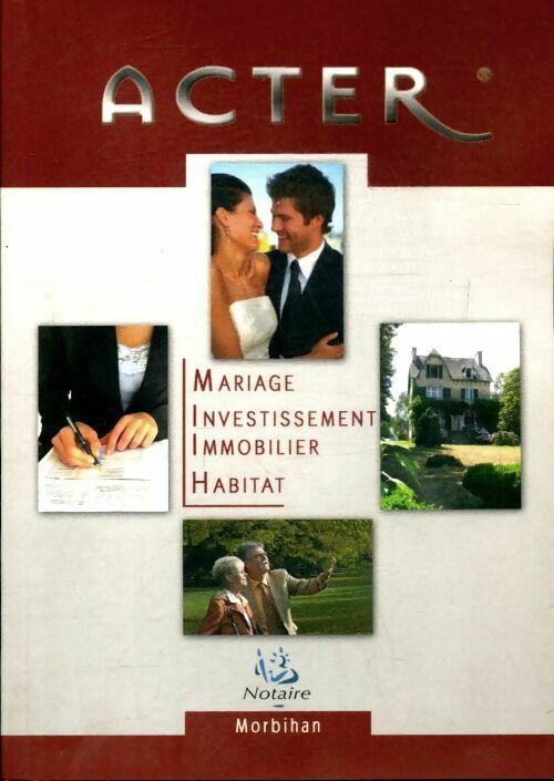 Collectif Acter mariage, investissement, immobilier, habitat - Collectif - Livre