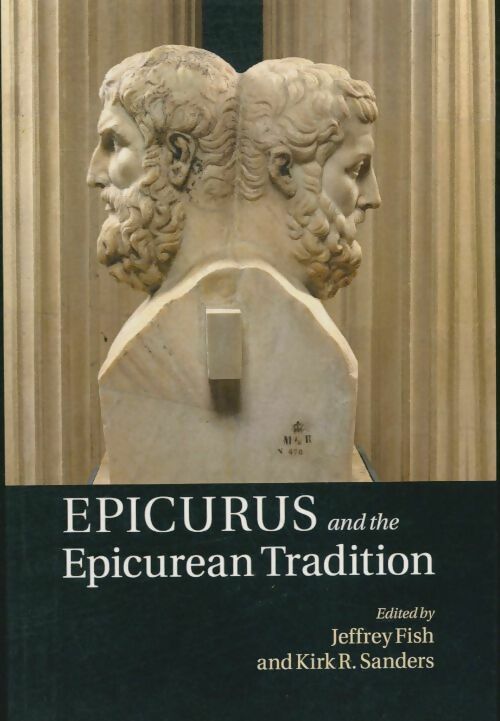 Jeffrey Fish Epicurus and the epicurean tradition - Jeffrey Fish - Livre
