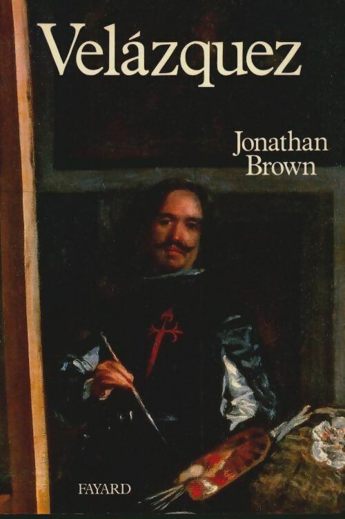 Jonathan Brown Velázquez - Jonathan Brown - Livre
