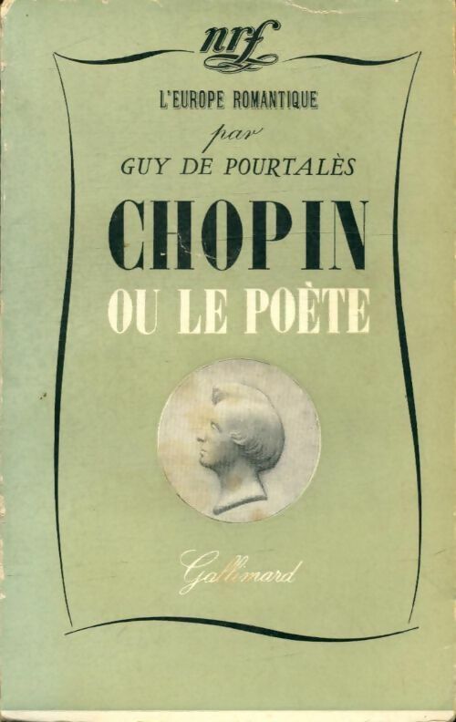 Guy De Pourtalès Chopin ou le poète - Guy De Pourtalès - Livre