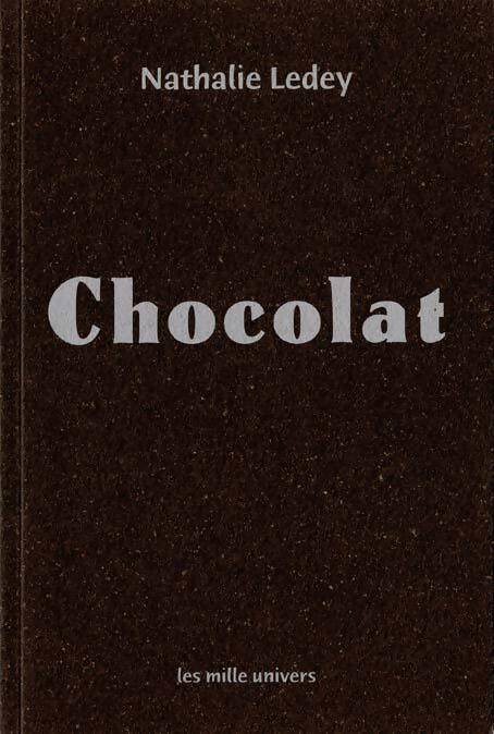 Nathalie Ledey Chocolat - Nathalie Ledey - Livre