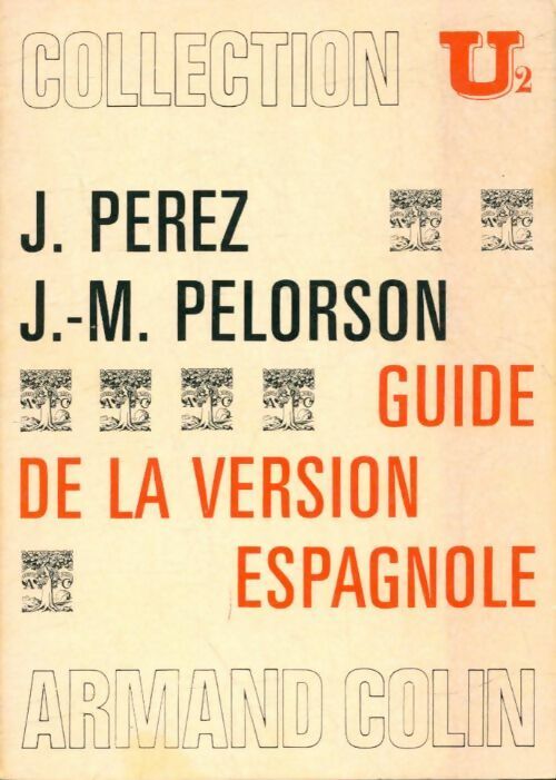 J.-M. Perez Guide de la version espagnole - J.-M. Perez - Livre