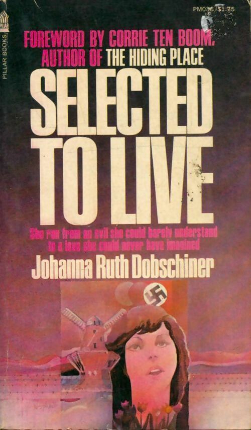 Johanna Ruth Dobschiner Selected to live - Johanna Ruth Dobschiner - Livre