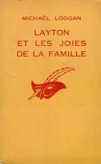 Michaël Loggan Layton et les joies de la famille - Michaël Loggan - Livre
