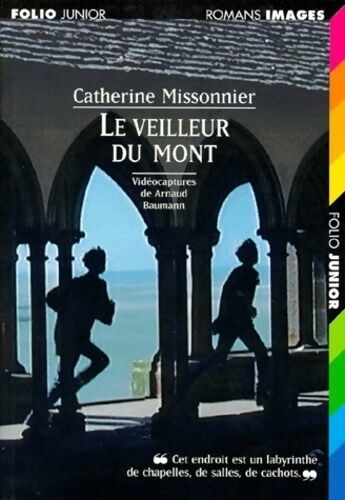 Catherine Missonnier Le veilleur du mont - Catherine Missonnier - Livre