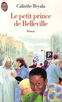 Calixthe Beyala Le petit prince de Belleville - Calixthe Beyala - Livre