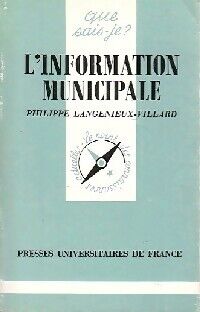 Philippe Langenieux-Villard L'information municipale - Philippe Langenieux-Villard - Livre