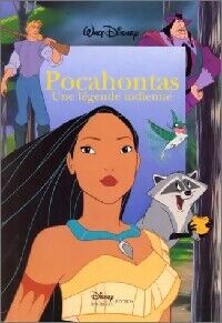 Disney Pocahontas : Une légende indienne - Disney - Livre