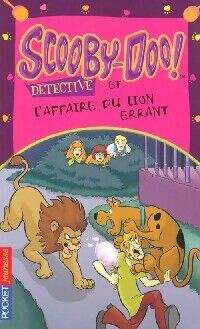 James Gelsey Scooby-doo et l'affaire du lion errant - James Gelsey - Livre