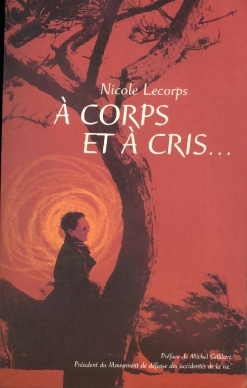 Nicole Lecorps A corps et à cris... - Nicole Lecorps - Livre