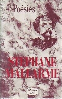 Stéphane Mallarmé Poésies - Stéphane Mallarmé - Livre