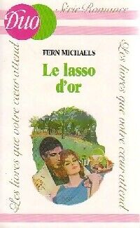 Fern Michaels Le lasso d'or - Fern Michaels - Livre
