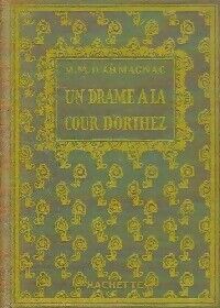 M.-M. D'Armagnac Un drame à la cour d'Orthez - M.-M. D'Armagnac - Livre