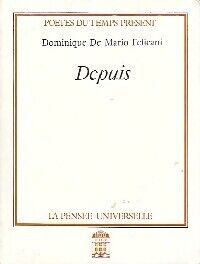 Dominque De Mario Felicani Depuis   - Dominque De Mario Felicani - Livre
