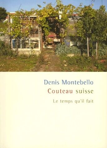 Denis Montebello Couteau suisse - Denis Montebello - Livre