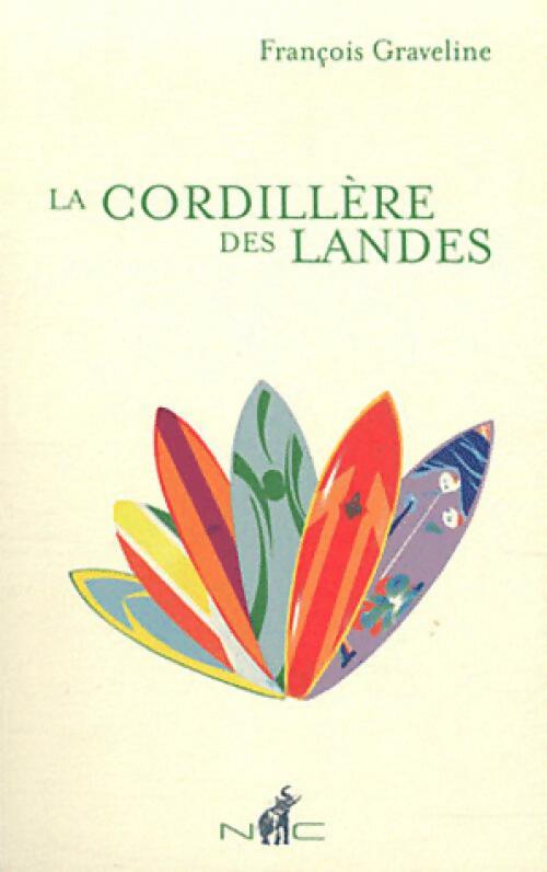 François Graveline La Cordillère des Andes - François Graveline - Livre