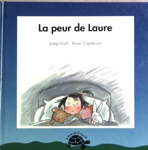 Josep Lluch La peur de Laure - Josep Lluch - Livre