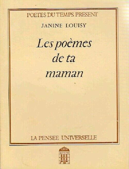 Jeanne Louisy Les poèmes de ta maman - Jeanne Louisy - Livre