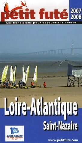 Collectif Loire-Atlantique / Saint-Nazaire 2007-2008 - Collectif - Livre