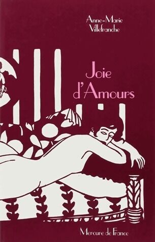 Anne-Marie Villefranche Joie d'amours - Anne-Marie Villefranche - Livre