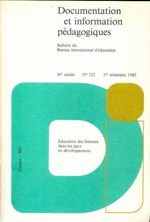 Collectif Documentation et information pédagogiques n°222 : Education des femmes - Collectif - Livre