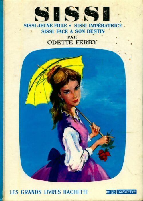Odette Ferry Sissi - Odette Ferry - Livre