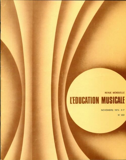 Collectif L'éducation musicale n°222 - Collectif - Livre