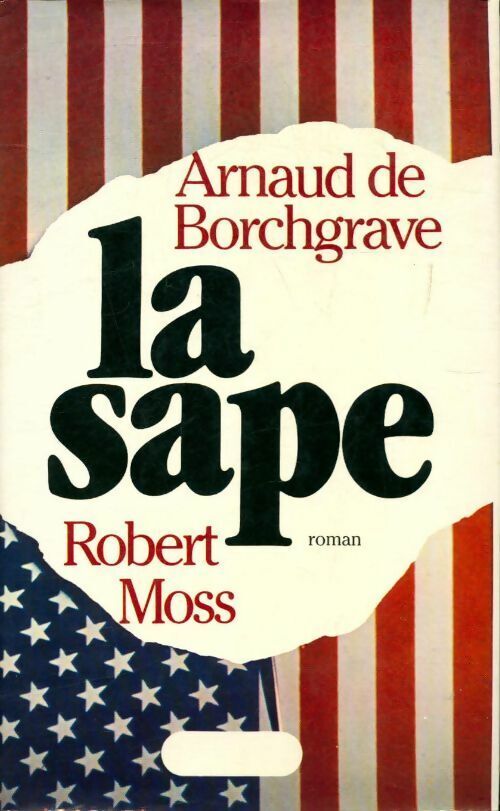 Arnaud De Borchgrave La sape - Arnaud De Borchgrave - Livre