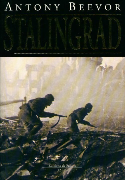 Antony Beevor Stalingrad - Antony Beevor - Livre