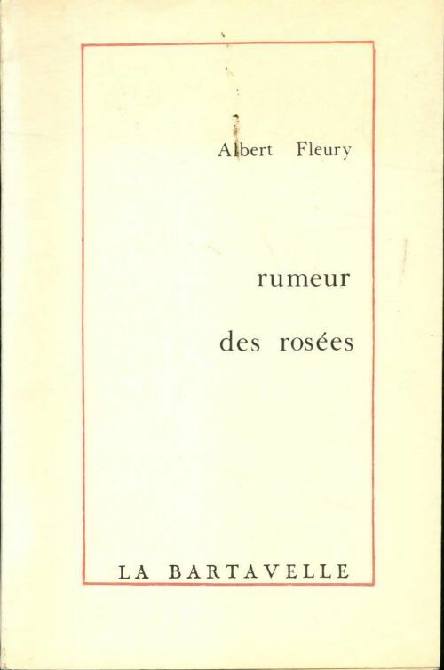 Albert Fleury Rumeur de rosées - Albert Fleury - Livre