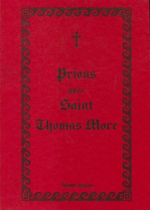 Thomas More Prions avec Saint Thomas More - Thomas More - Livre