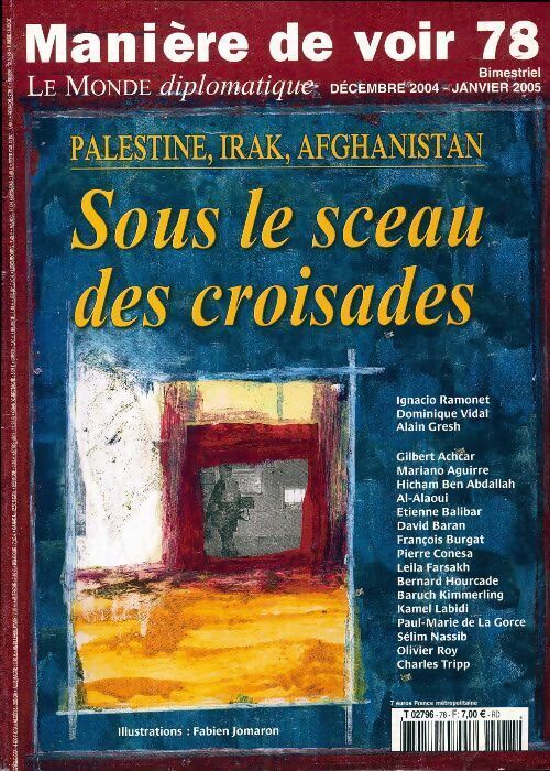 Collectif Manière de voir n°78 : Sous le sceau des croisades : Palestine irak Afghanistan - Collectif - Livre
