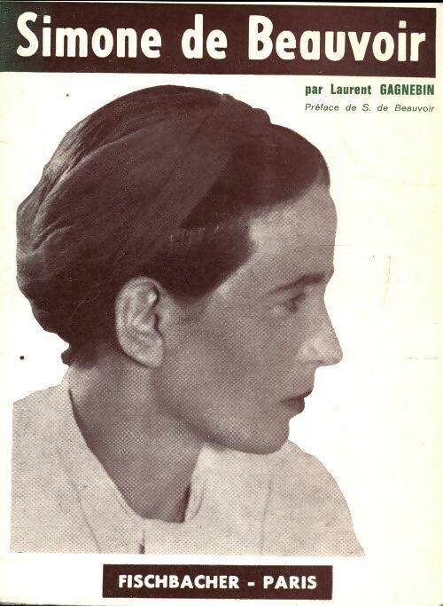 Laurent Gagnebin Simone de Beauvoir - Laurent Gagnebin - Livre