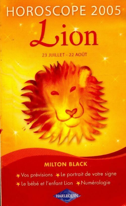 Milton Horoscope 2005 : Lion - Milton Black - Livre