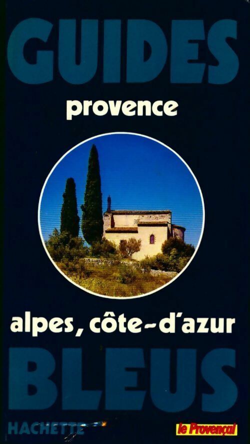 Adélaïde Barbey Provence-Alpes-Côte d'Azur 1987 - Adélaïde Barbey - Livre
