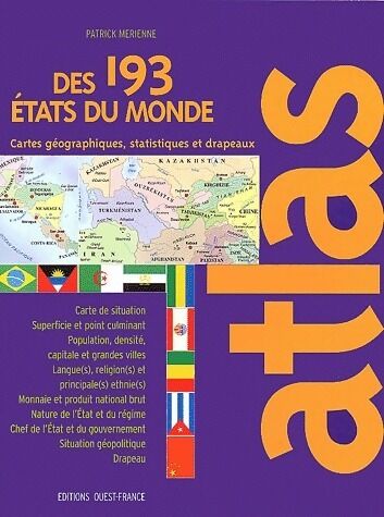 Patrick Mérienne Atlas des 193 états du monde. Statistiques et drapeaux - Patrick Mérienne - Livre