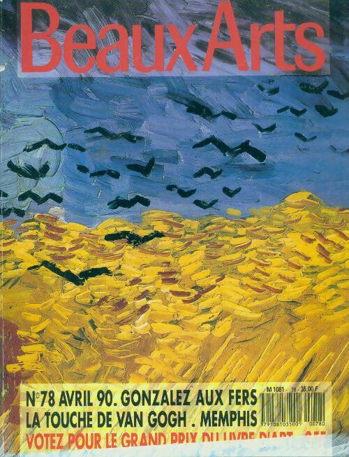 Collectif Beaux-Arts Magazine n°78 : Gonzalez aux fers / La touche de Van Gogh - Collectif - Livre