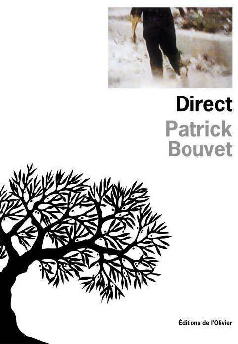 Patrick Bouvet Direct - Patrick Bouvet - Livre