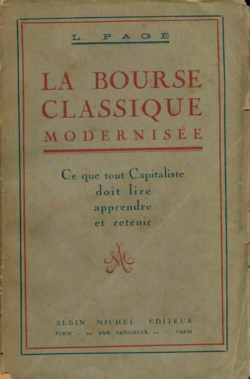 Ludovic Pagé La bourse classique modernisée - Ludovic Pagé - Livre