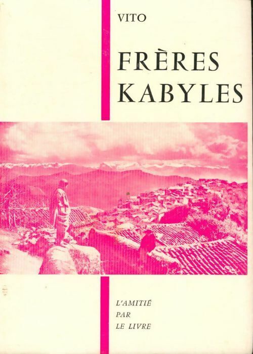 Vito Frères kabyles - Vito - Livre