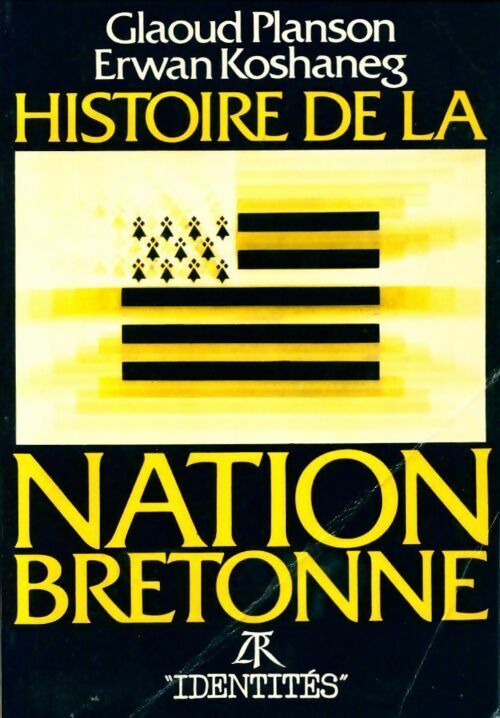 Glaoud Planson Histoire de la nation bretonne - Glaoud Planson - Livre