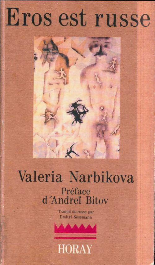 Valéria Narbikova Eros est russe ou l'équilibre de la lumière des étoiles du jour et de la nuit - Valéria Narbikova - Livre