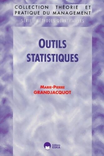 Marie-Pierre Grandjacquot Outils statistiques - Marie-Pierre Grandjacquot - Livre